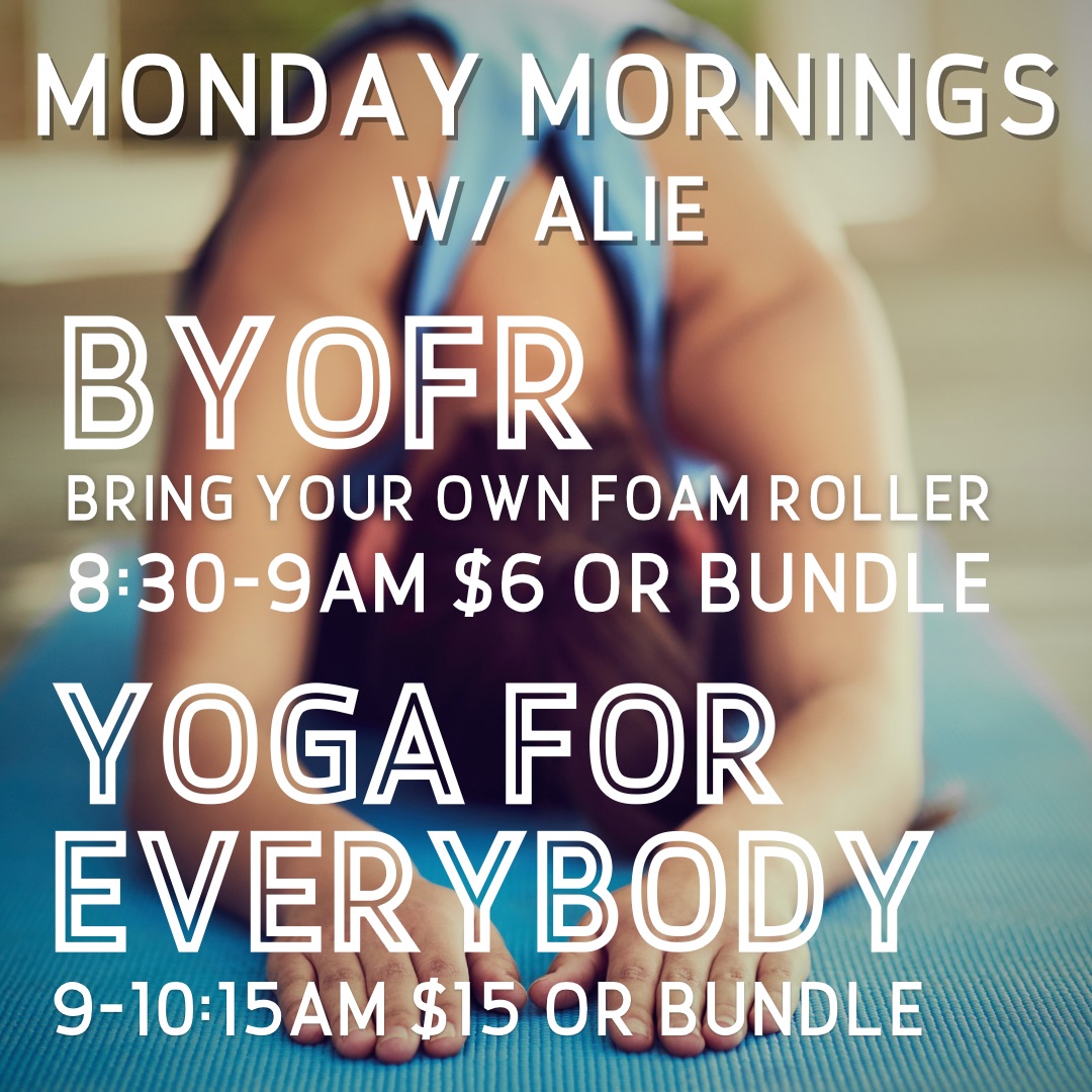 BYOFR and yoga for everybody