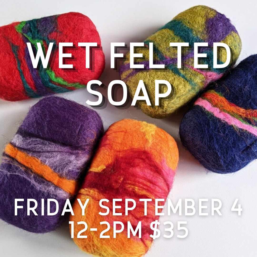 Wet Felted Soap