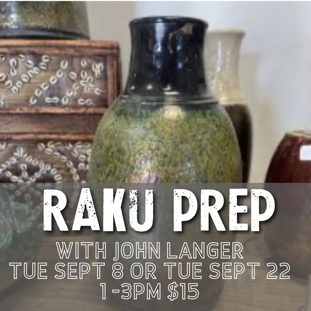 Raku Prep